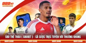 SBO thể thao ( Sbobet )